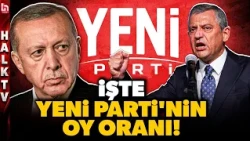BU ANKET GÜNDEME DAMGA VURACAK! YENİ Parti'nin oy oranı belli oldu! Ankara bu sonuçlarla çalkalanır!