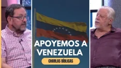 ¿Cómo los creyentes deberíamos apoyar a Venezuela? // Charlas Bíblicas