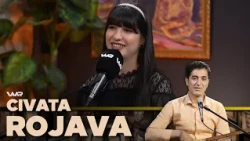 Civata Rojava - Sîdra Ehmed  | جڤاتا ڕۆژئاڤا - سیدرا ئەحمەد