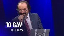 10 Gav - Xeleka 27 | ١٠ گاڤ - خەلەکا ٢٧