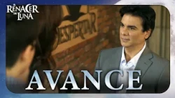 PREVIEW Chapter 22: Félix will demand to meet Mael | This Tuesday | The Rebirth of Luna