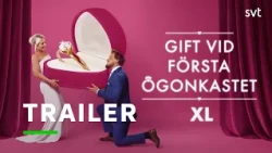 Gift vid första ögonkastet XL | Trailer | SVT