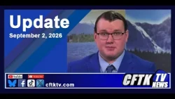 Sept. 2, 2026 News Update with Cael Maslin - Watch CFTK-TV News weeknights at 5, 6, 6:30 & 11 pm.