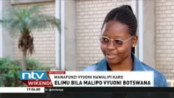 Gharama ya elimu ikizidi kupanda nchini Kenya, Botswana elimu katika taasisi za umma ni ya bure