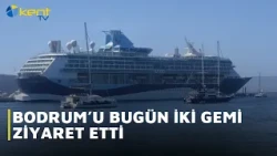 TWO CRUISE SHIPS VISITED BODRUM TODAY