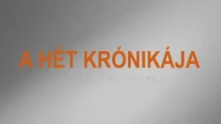 A Hét Krónikája – 2026. augusztus 8.