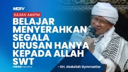 LEARNING TO SURRENDER ALL AFFAIRS TO ALLAH SWT | AAGYM LECTURE