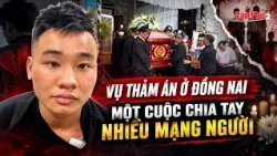 Tragic Murders in Dong Nai: A Breakup That Cost Multiple Lives | Can Tho
