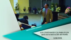 713- Christians partly to blame for the world's destruction. 8/03/2026