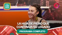 Fiorella, la hija de Piero que continúa su legado | #ConCarmen Completo  -  20/10 - El Nueve