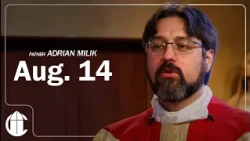 Catholic Mass Today | Friday August 14, 2026 | CatholicTV Daily Mass