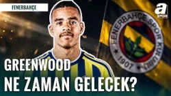 Mason Greenwood İstanbul'a Ne Zaman Gelecek? İşte Transferde Son Durum