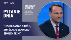 Sikorski: PiS lied to the nation, made up the Smolensk crash. They should have 5% support | QUEST...
