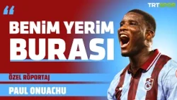 Özel Röportaj - Paul Onuachu l "Trabzon'a ayak bastığım ilk an o sevgiyi hissetmiştim."