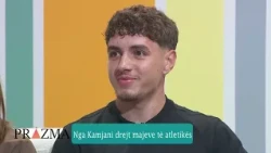 PRIZMA / Nga Kamjani drejt majeve të atletikës