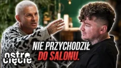 NIKT NIE PRZYCHODZIŁ DO SALONU BO FRYZJER LEŻAŁ W DOMU NA KANAPIE | Ostre cięcie