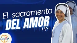 Connected as a Family: The Sacrament of Love