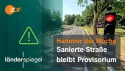 Renovated road remains a makeshift fix I Absurdity of the week from 07/18/26 I ZDF