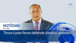 Timor-Leste firme defende direitus umanus