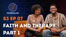 Faith and Therapy - Part 1 : Bridging Belief and Healing | S3 Ep7