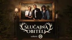 Slučajna obitelj | promo | Nova TV
