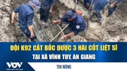 K92 Team recovers 3 sets of remains of fallen soldiers in Vinh Tuy Commune, An Giang | VOV