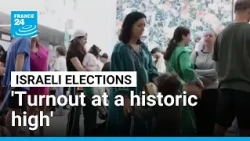 Turnout high as Israeli voters deliver verdict on Netanyahu • FRANCE 24 English