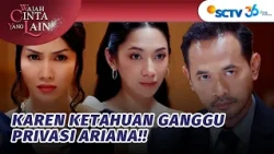 Ganggu Ariana, Davin Laporin Kelakuan Karen ke Orang Tuanya | Wajah Cinta Yang Lain - Episode 9