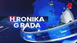 HRONIKA GRADA 11.08.2026.