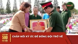 Piecing Together Memories to Bring Comrades Home | 500-Day-and-Night Campaign | QPVN
