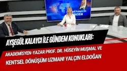 AYŞEGÜL KALAYCI İLE GÜNDEM DEPREM ÖZEL YAYINI