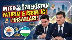 Investment and cooperation opportunities with Uzbekistan discussed at MTSO @Kanal33mersin