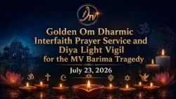 Golden Om Dharmic Interfaith Prayer Service & Diya Vigil for the MV Barima Tragedy