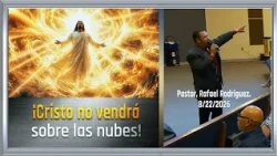 780. Christ will not come upon the clouds! 8/22/2026