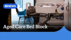 Health ministers sound alarm on aged care patients stranded in hospitals | ABC NEWS