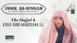 Lesson 4 || How the Dajjal Will Test Humanity || Ustadh Mahamed AbdurRazaq || Usool as-Sunnah