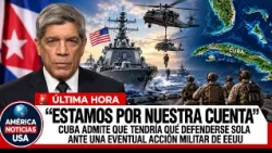 "ESTAMOS POR NUESTRA CUENTA": Cuba admite que tendría que defenderse sola ante acción militar de USA