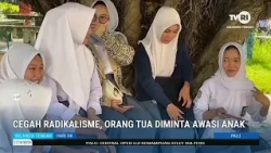 STHI - Cegah Radikalisme, Orang Tua Diminta Awasi Anak