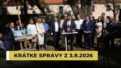 Krátke správy z 3.9.2026