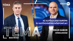 Az Alföld lesz Európa új autógyártási központja? – Téma, 2026. 10. 14.