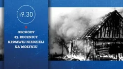 83rd Anniversary Commemoration of Bloody Sunday in Volhynia | 7:30 PM