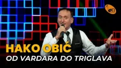 Hako Obić - Od Vardara do Trigalava BN Music 2026