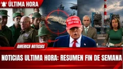 🚨NOTICIAS ULTIMA HORA:  GRAN RESUMEN FIN DE SEMANA