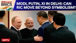 PM Modi, Putin, Xi To Meet At BRICS: Can RIC Turn Optics Into Strategic Dialogue?
