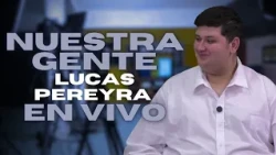 Lucas Pereyra | San Ramón por la Teletón - Nuestra Gente EN VIVO