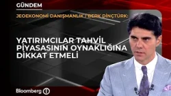 Investors Should Pay Attention to Bond Market Volatility | Geoeconomics Consulting / Berk Dinçtürk