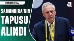 SICAK GELİŞME | Fenerbahçe'ye Dev Müjde | Aziz Yıldırım Samandıra’nın Tapusunun Alındığını Açıkladı!