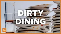 Dirty Dining: Phoenix-area restaurants cited for several violations
