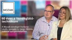 Mozaik – 2026.09.10.– 60 éves a Vendéglátó-technikum – vendégek: Sterbenz László és Varga Viktória