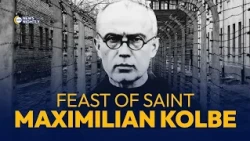 Feast of St. Maximilian Kolbe, Who Gave His Life for a Prisoner at Auschwitz | EWTN News Nightly